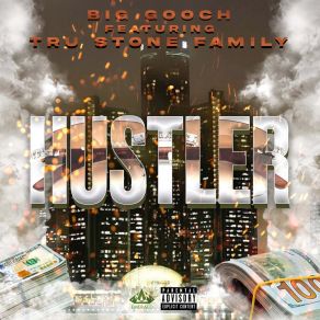 Download track Cuz Ima Hustler Tru Stone Family