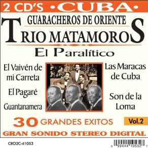 Download track Cuidadito Compay Gallo Trio MatamorosLos Guaracheros De Oriente