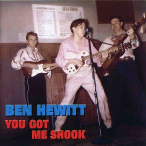 Download track You Got Me Shook Ben Hewitt