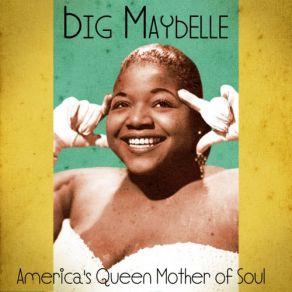 Download track Yellow Dog Blues (Remastered) Big Maybelle