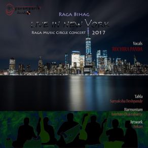 Download track Raga Bihag: Aao Paaas Piya (Madhyalaya Khayal - Tintaal) - Ek Hi Saadh (Drut Khayal - Ektaal) (Live) Ruchira Panda