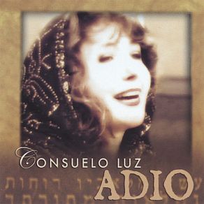 Download track Shema Israel\ / Esta Montanya (Listen Israel / This Mountain) Consuelo Luz