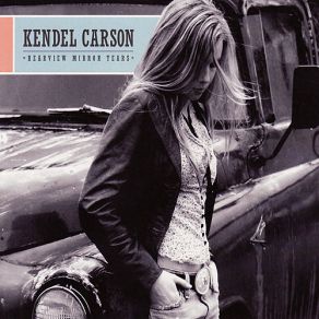 Download track In The Middle Of A Think About You Kendel Carson