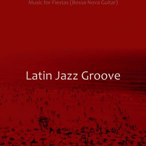 Download track Fashionable Moods For Dinner Parties Latin Jazz Groove