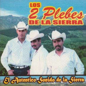 Download track Gusto De Traficantes Los Dos Plebes De La Sierra