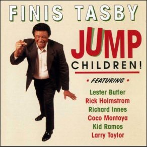 Download track I Just Got To Know Finis Tasby