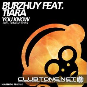 Download track You Know (Radio Mix) Burzhuy, Tiara