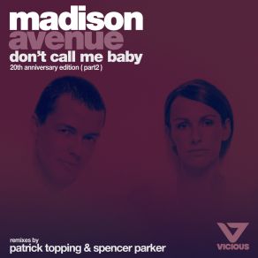 Download track Don't Call Me Baby (Patrick Topping Remix - Edit) Patrick Topping