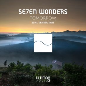 Download track Tomorrow (Original Mix) Se7en Wonders