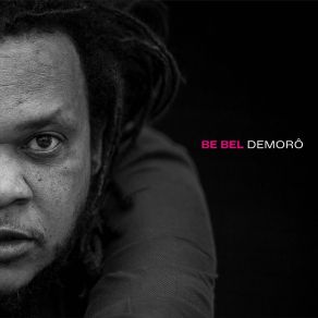 Download track Demorô Be Bel