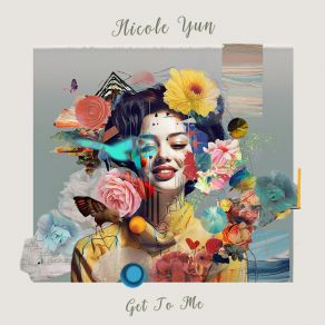 Download track Get To Me (Mix. Audio Version) Nicole Yun