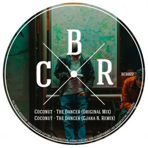 Download track The Dancer (Original Mix) Coconut