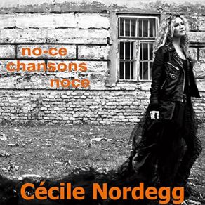 Download track Je Ne T’aime Pas Cecile Nordegg