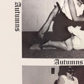 Download track Smother Me Autumn, The Autumns