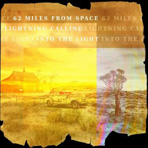 Download track Into The Light 62 Miles From Space