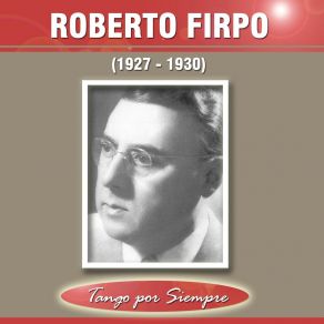 Download track Una Noche En La Milonga Roberto Firpo