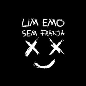 Download track O Universo Um Emo Sem Franja