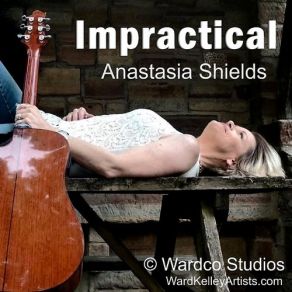 Download track Impractical Anastasia Shields