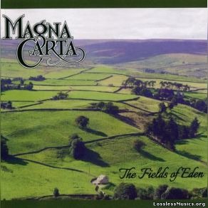 Download track Fields Of Eden Magna Carta