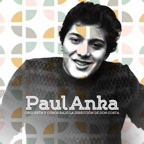 Download track So It´S Good Bye (Entonces, Adios) Paul Anka