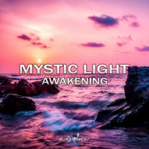 Download track Awakening (Radio Edit) Mystic Light