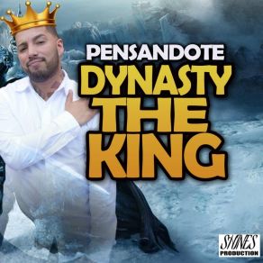 Download track Pensandote Dynasty The King