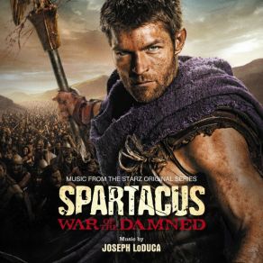 Download track Crassus V. Spartacus / Agron Rescue Joseph LoDuca