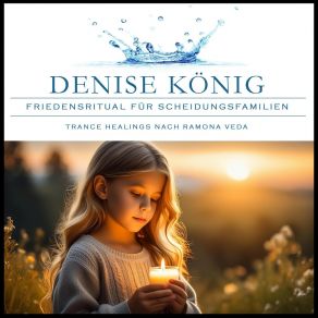 Download track Friedensritual Für Scheidungsfamilien 7 (Theta Remix) Denise König