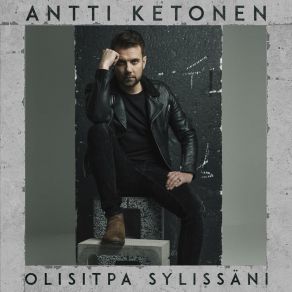 Download track Niin Täydellinen Antti Ketonen