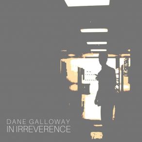 Download track The End Of Us Dane Galloway