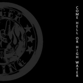 Download track Hell Or High Water Rising Anger