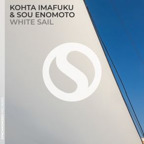 Download track White Sail (Extended Mix) Sou Enomoto