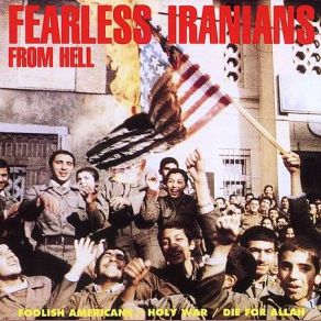 Download track What's The News Fearless Iranians From Hell