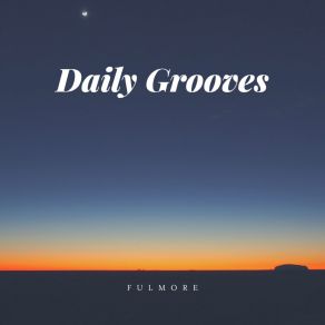 Download track Evening Groove Fulmore