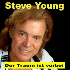 Download track Der Traum Ist Vorbei (Instrumental Version) Steve Young