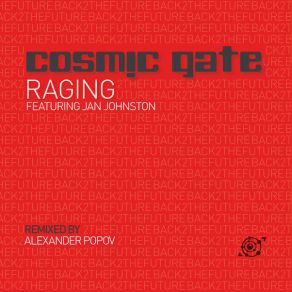 Download track Raging (Alexander Popov Dub Mix) Cosmic Gate