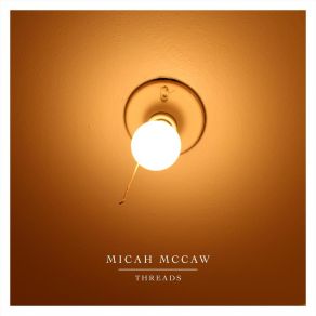 Download track Mustard Seed Micah McCaw