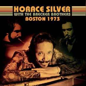 Download track Liberated Brother (Live) Horace Silver, The Brecker Brothers