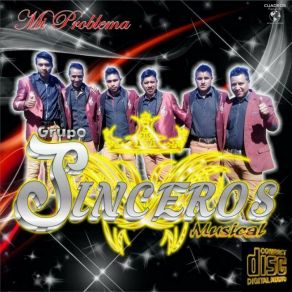 Download track Mi Problema Grupo Sinceros Musical