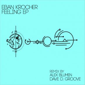 Download track Positive Feeling (Original Mix) Eban Kröcher