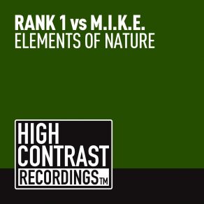 Download track Elements Of Nature (Original Mix) Rank 1, M. I. K. E.