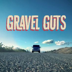 Download track Sucker Of The Day Gravel Guts