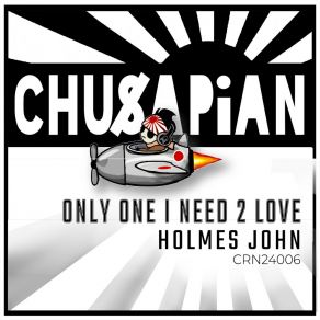 Download track Only One I Need 2 Love (Radio Mix) Holmes John