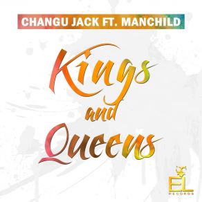 Download track Kings And Queens (Elster's LoveB Remix) Changu Jack