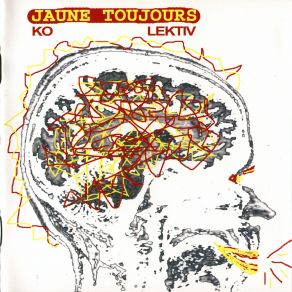 Download track La Rue Jaune Toujours