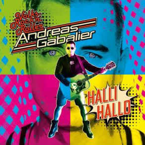 Download track Hallihallo Andreas Gabalier