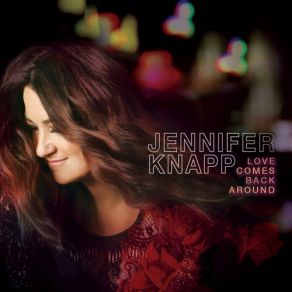 Download track Return To Me Jennifer Knapp