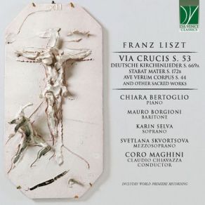 Download track Deutsche Kirchenlieder, S. 669a VI. Was Gott Tut, Das Ist Wohlgetan Franz Liszt, Via Crucis