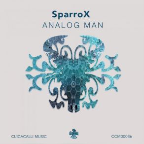 Download track Analog Man SparroX