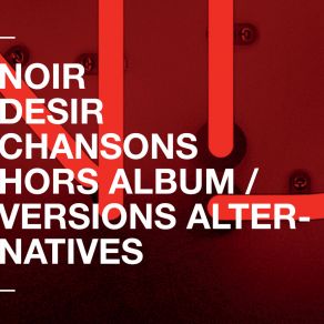 Download track One Trip One Noise (Live) Noir Désir